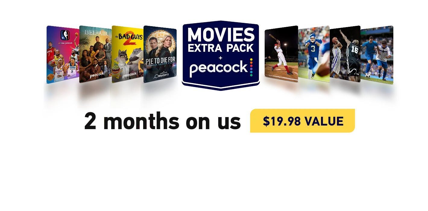 The movies extra pack logo and peacock logos are shown together as a $19.98 value for 2 months on directv. Various movie, tv show, and sports titles are shown as part of the deal