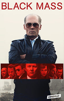 Black Mass on Cinemax.